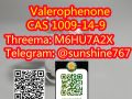 Telegram: @sunshine767 Valerophenone CAS 1009-14-9