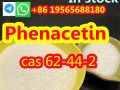 Top manufacturer CAS 62-44-2 Phenacetin Powder suppiler +86 19565688180